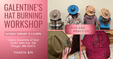 Load image into Gallery viewer, Galentines Hat Burning Workshop &lt;Saturday Feb. 15, 4-6:30pm&gt;
